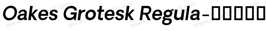 Oakes Grotesk Regula字体转换